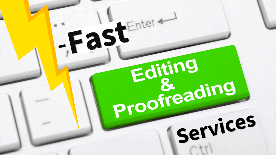 Proofreading and Editing